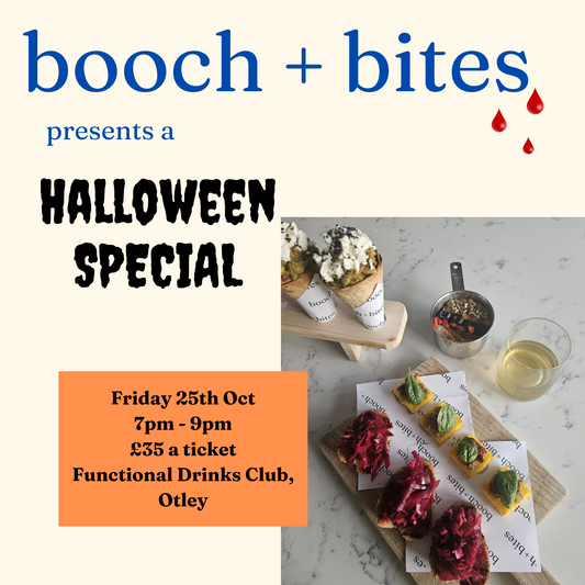 Booch + Bites Halloween Special Fri 25th Oct 7pm - 9pm